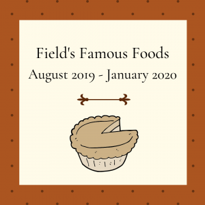 A promotional image for Field's Famous Foods exhibit