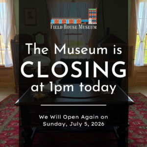 Museum Closing at 1pm (7/3)